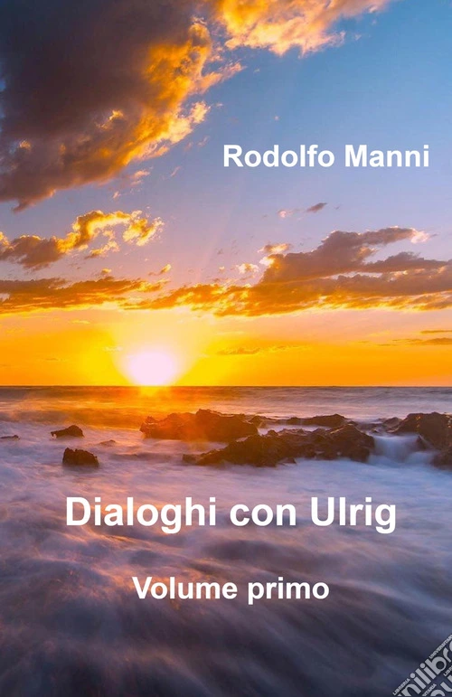 Dialoghi con Ulrig. Vol. 1
