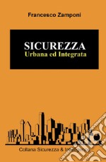 Sicurezza urbana e integrata libro