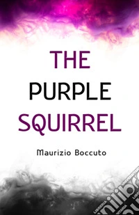 The purple squirrel libro