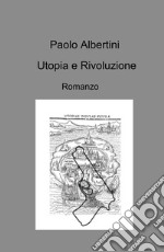 Utopia e rivoluzione libro