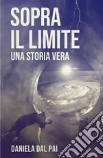 Sopra il limite libro