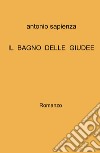 Il bagno delle Giudee. libro