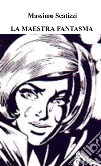 La maestra fantasma libro