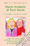 Diario ricettario di Turci Sonia libro