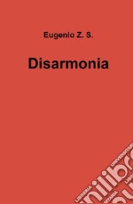 Disarmonia libro