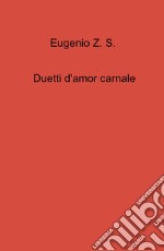 Duetti d'amor carnale libro