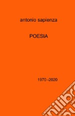 Poesia. 1970 -2020 libro