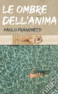 Le ombre dell'anima libro