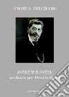 Astrum ignitia*: un diario per Vittorio Buttis libro