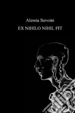 Ex nihilo nihil fit