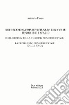 Sguardo dall'Opus postumum di Kant su fenomeno e spazio. E sul sistema della filosofia trascendentale. La fondazione trascendentale della fisica libro di Franco Antonello