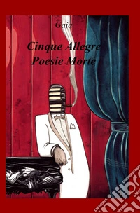 Cinque allegre poesie morte libro