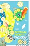 Racconti libro di Righetti Raffaella