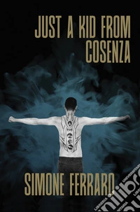 Just a kid from Cosenza