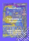 Psichedelia in opposition. Vol. 10: Cantautori e cantanti progressivi e/o psichedelici libro