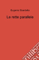 Le rette parallele libro