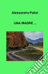 Una madre ... libro