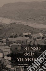 Il senso della memoria