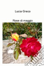 Rose di maggio libro