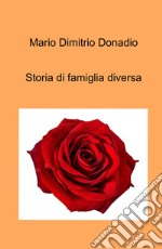 Storia di famiglia diversa libro