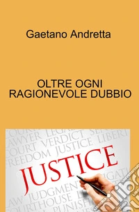 Oltre ogni ragionevole dubbio libro