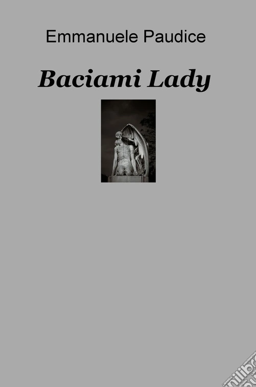 Baciami lady