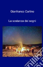 La sostanza dei sogni