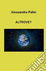 Altrove? libro