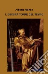 L'oscura torre del tempo libro