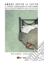 Ombre sotto il letto libro