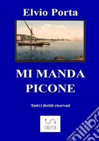 Mi manda Picone