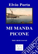 Mi manda Picone