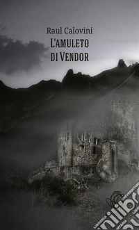 L'amuleto di Vendor libro