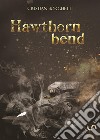 Hawthorn bend libro