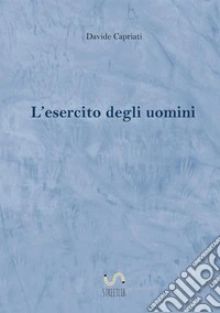 L'esercito degli uomini