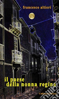 Il paese della nonna regina libro
