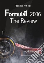 Formula 1 2016. The review libro