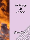 Le rouge et le noir. E-book. Formato EPUB ebook