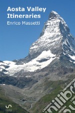 Aosta Valley itineraries libro