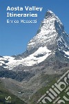 Aosta Valley itineraries libro