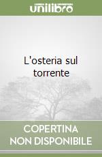 L'osteria sul torrente libro