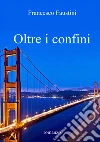 Oltre i confini libro