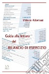Guida alla lettura del bilancio di esercizio libro di Albertoni Vittorio
