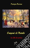 Canzoni di Natale in Old America libro