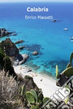 Calabria. Ediz. inglese libro