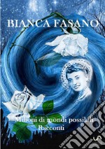 Milioni di mondi possibili libro