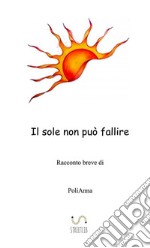 Il sole non può fallire libro