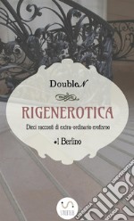 Rigenerotica libro