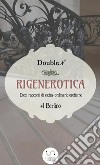 Rigenerotica libro