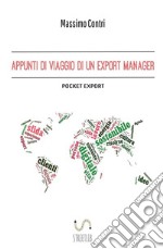 Appunti di viaggio di un export manager libro